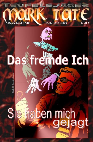 TEUFELSJÄGER MARK TATE / TEUFELSJÄGER Mark Tate Doppelband 087-088: Das fremde Ich