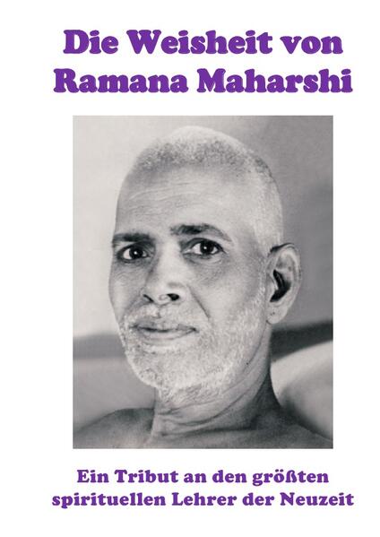 Die Weisheit von Ramana Maharshi