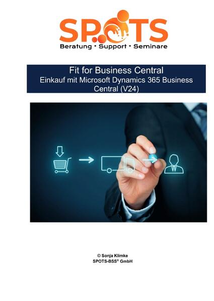 Microsoft Dynamics 365 Business Central ab Version 23 / Fit for Business Central: Einkauf mit Microsoft Dynamics 365 Business Central (V24)/Bd. 3