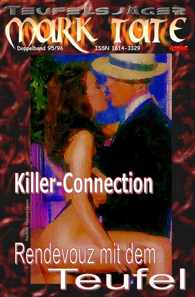 TEUFELSJÄGER MARK TATE / TEUFELSJÄGER Mark Tate 095-096: Killer-Connection