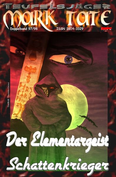 TEUFELSJÄGER MARK TATE / TEUFELSJÄGER Mark Tate 097-098: Der Elementargeist