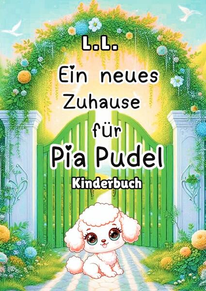 Tierabenteuer / Ein neues Zuhause für Pia Pudel