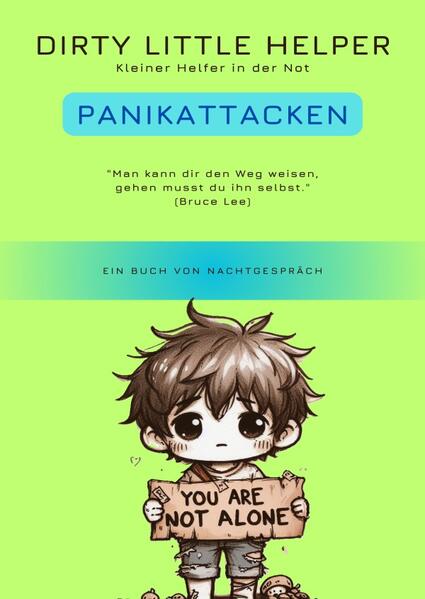 Dirty Little Helpers / Dirty Little Helper Panikattacken
