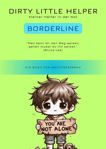 Dirty Little Helpers / Dirty Little Helper Borderline