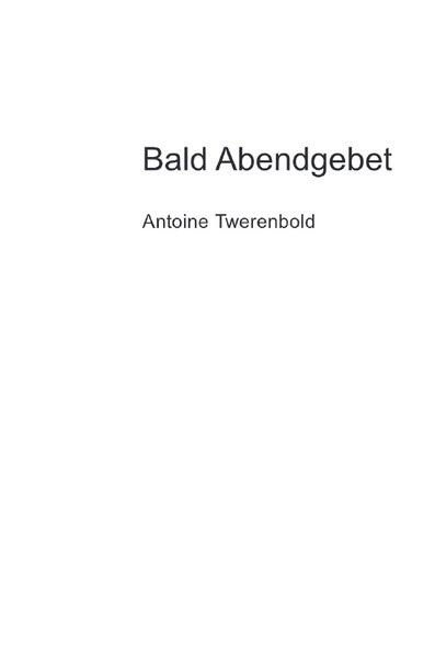 Bald Abendgebet