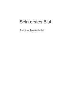 Sein erstes Blut
