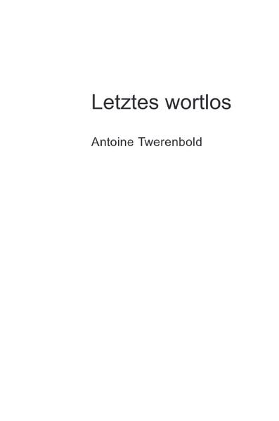 Letztes wortlos