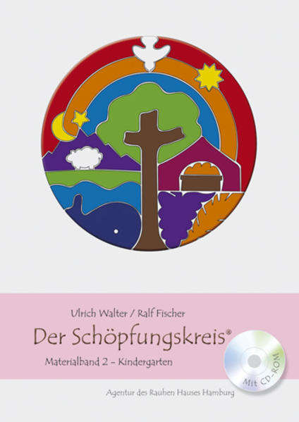 Der Schöpfungskreis - Materialband II - Kindergarten