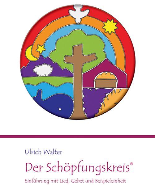 Der Schöpfungskreis - Grundlagenheft