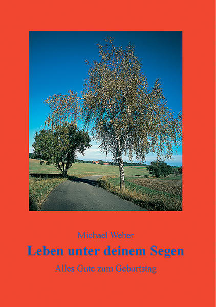 Leben unter deinem Segen