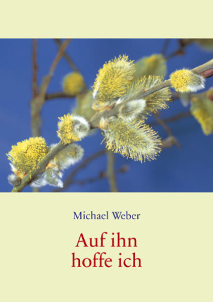 Auf ihn hoffe ich