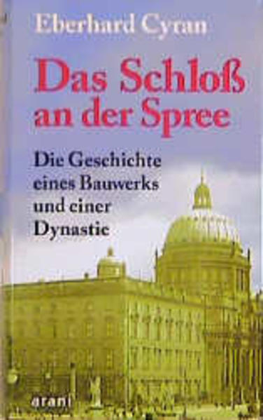 Das Schloss an der Spree