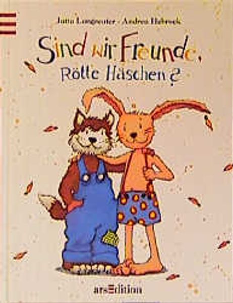 Sind wir Freunde, Rötte Häschen?