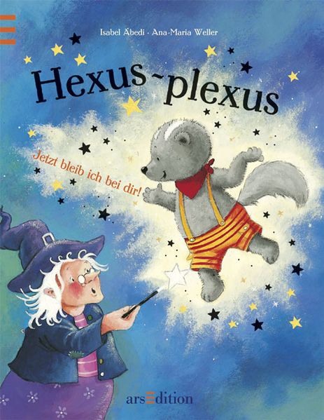 Hexus - plexus! Jetzt bleib ich bei dir!