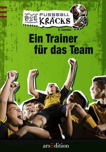 Die Fußballkräcks. Ein Trainer für das Team