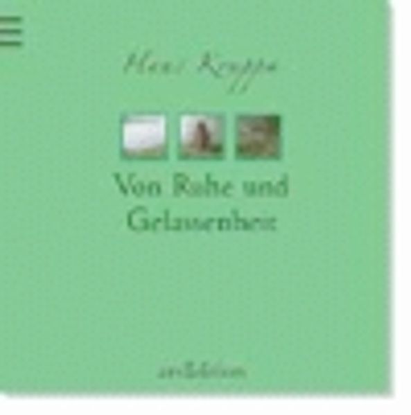 Von innerer Ruhe und Gelassenheit