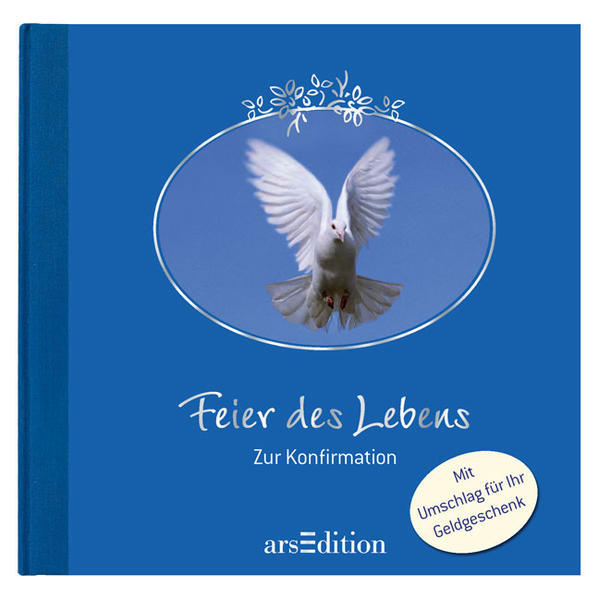 Feier des Lebens - Zur Konfirmation