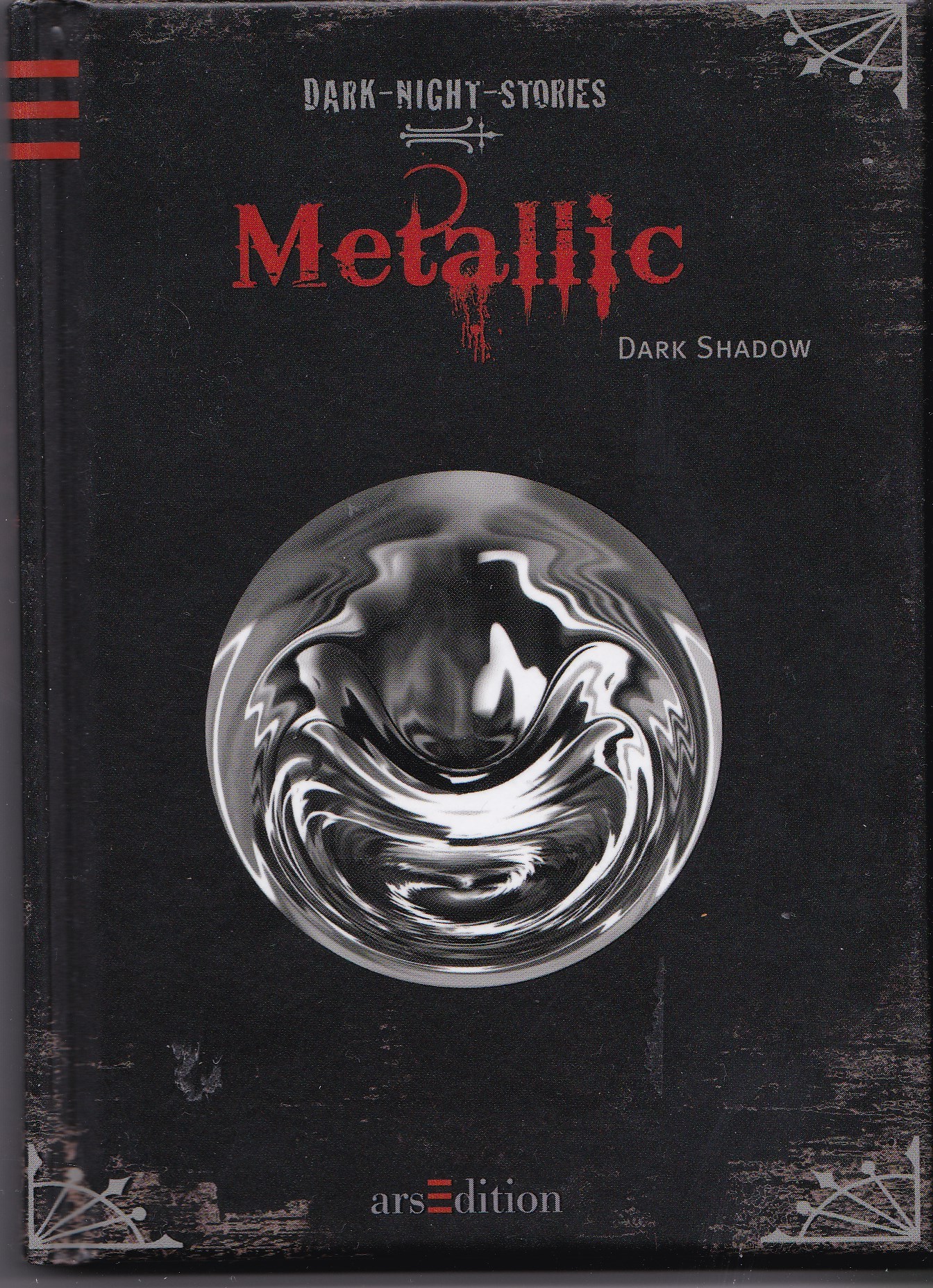 Dark Night Stories. Metallic