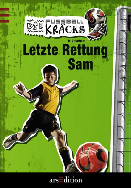 Die Fußballkräcks. Letzte Rettung Sam