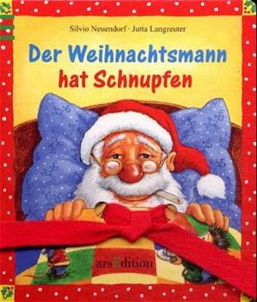 Der Weihnachtsmann hat Schnupfen