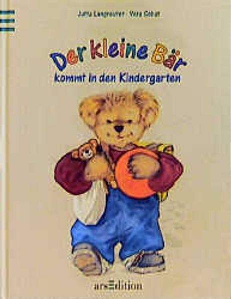 Der kleine Bär kommt in den Kindergarten