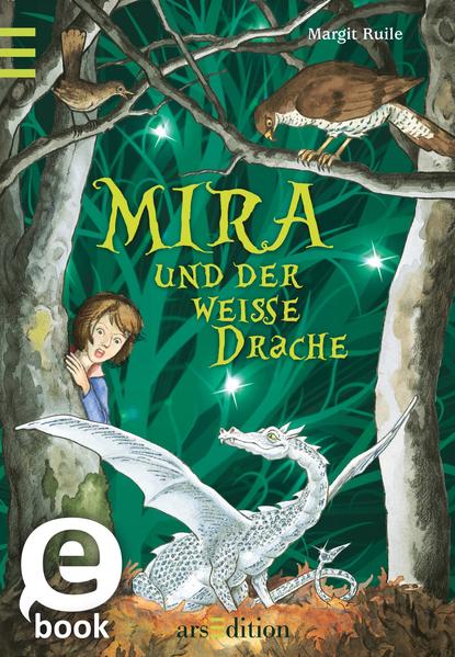 Mira und der weiße Drache