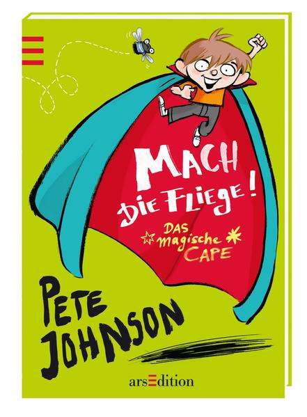 Das magische Cape - Mach die Fliege!