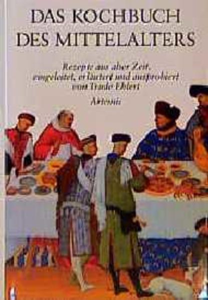 Das Kochbuch des Mittelalters