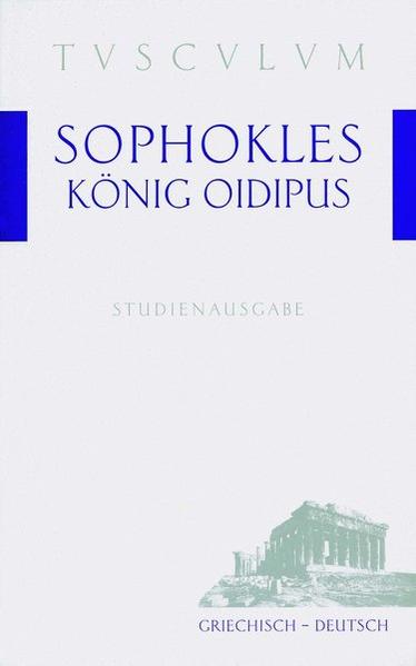 König  Oidipus  / Oidipus tyrannos