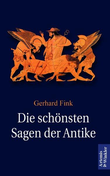 Die schönsten Sagen der Antike