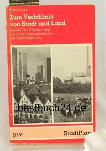 Zum Verhältnis von Stadt und Land