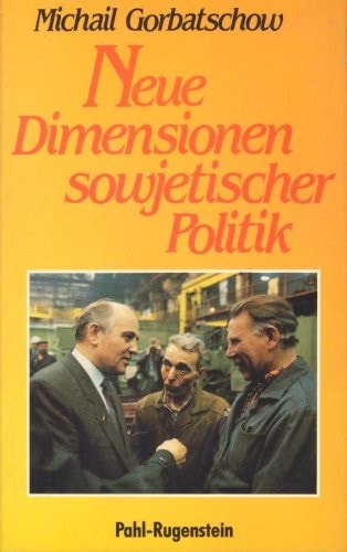 Neue Dimensionen sowjetischer Politik