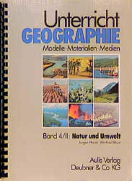 Unterricht Geographie / Band 4/II: Natur und Umwelt