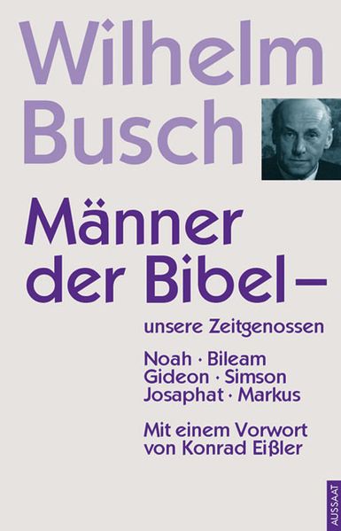 Männer der Bibel - unsere Zeitgenossen