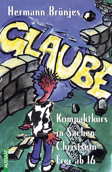 Glaube - Kompaktkurs in Sachen Christsein, frei ab 16