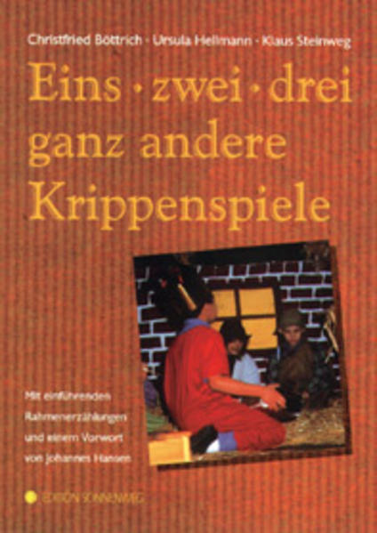 Eins, zwei, drei ganz andere Krippenspiel