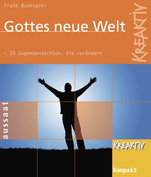 Gottes neue Welt