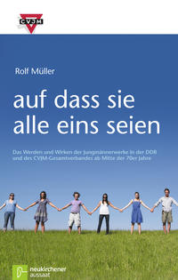 auf dass sie alle eins seien