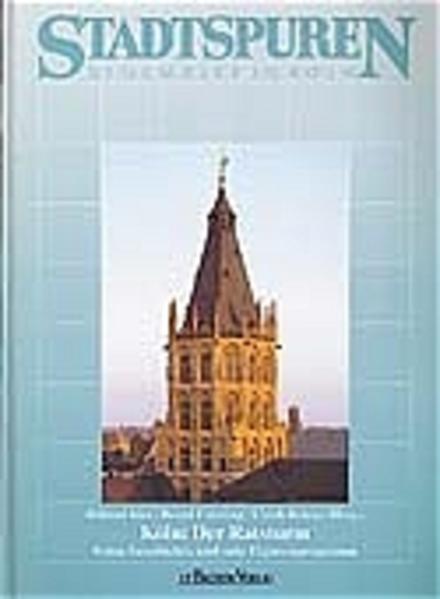Köln: Der Ratsturm