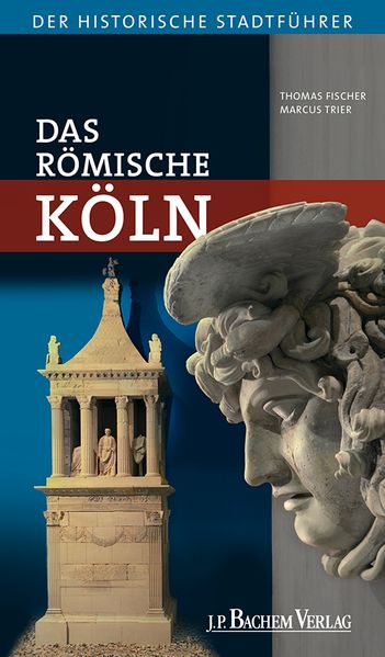 Das römische Köln