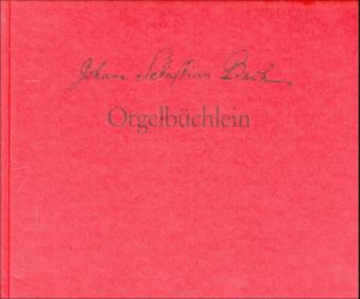 Orgelbüchlein BWV 599-644