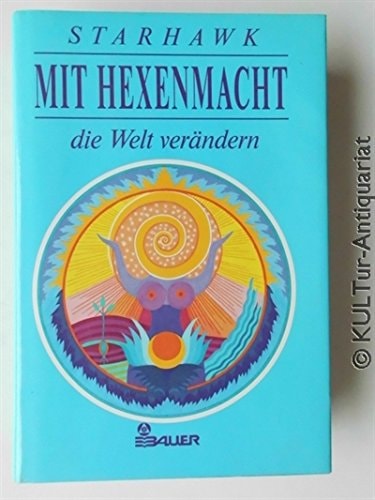 Mit Hexenmacht die Welt verändern