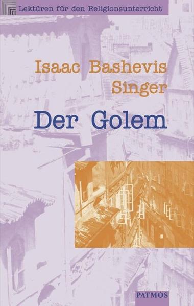 Lektüren für den Religionsunterricht in der Sekundarstufe II / Der Golem