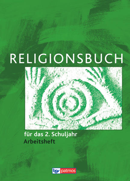 Religionsbuch (Patmos) - Für den katholischen Religionsunterricht - Grundschule - Neuausgabe - 2. Schuljahr