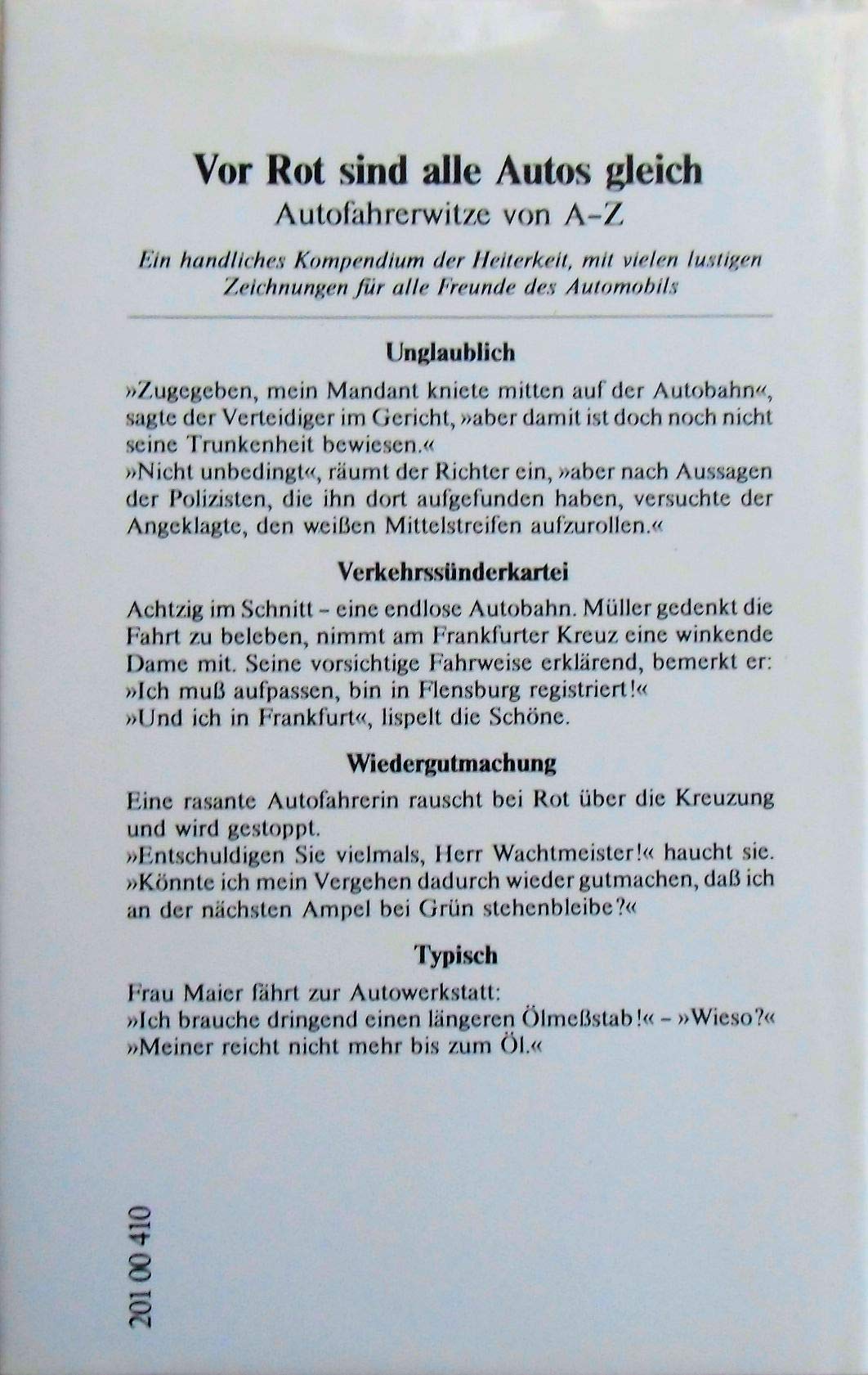 Vor Rot sind alle Autos gleich