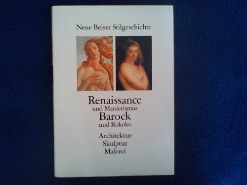 Neue Belser Stilgeschichte / Renaissance - Barock - Rokoko