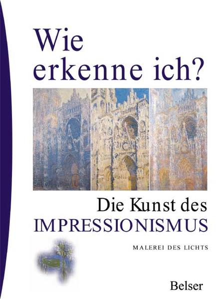 Die Kunst des Impressionismus