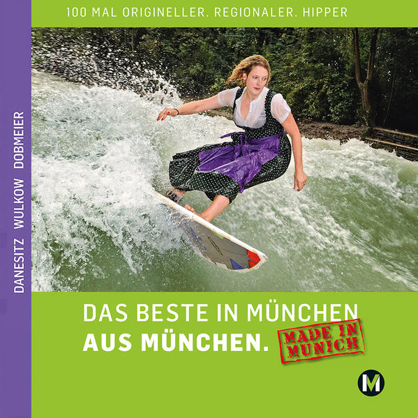 Das Beste in München aus München