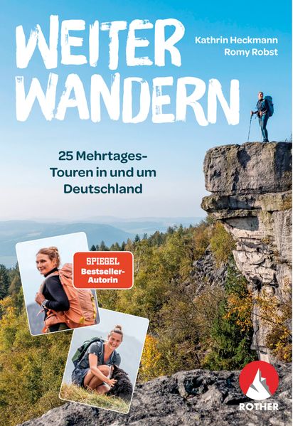 ROTHER Selection Weiter Wandern. 25 Mehrtagestouren in und um Deutschland