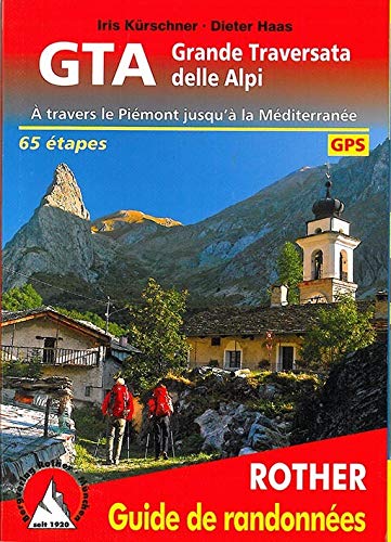 GTA Grande Traversata delle Alpi (französische Ausgabe)